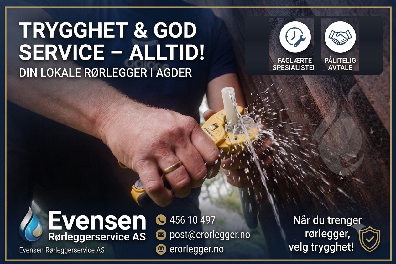 Evensen Rørleggerservice — trygghet og god service, alltid. Din lokale rørlegger i Agder.